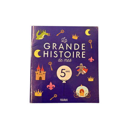 La grande histoire de mes 5 ans 