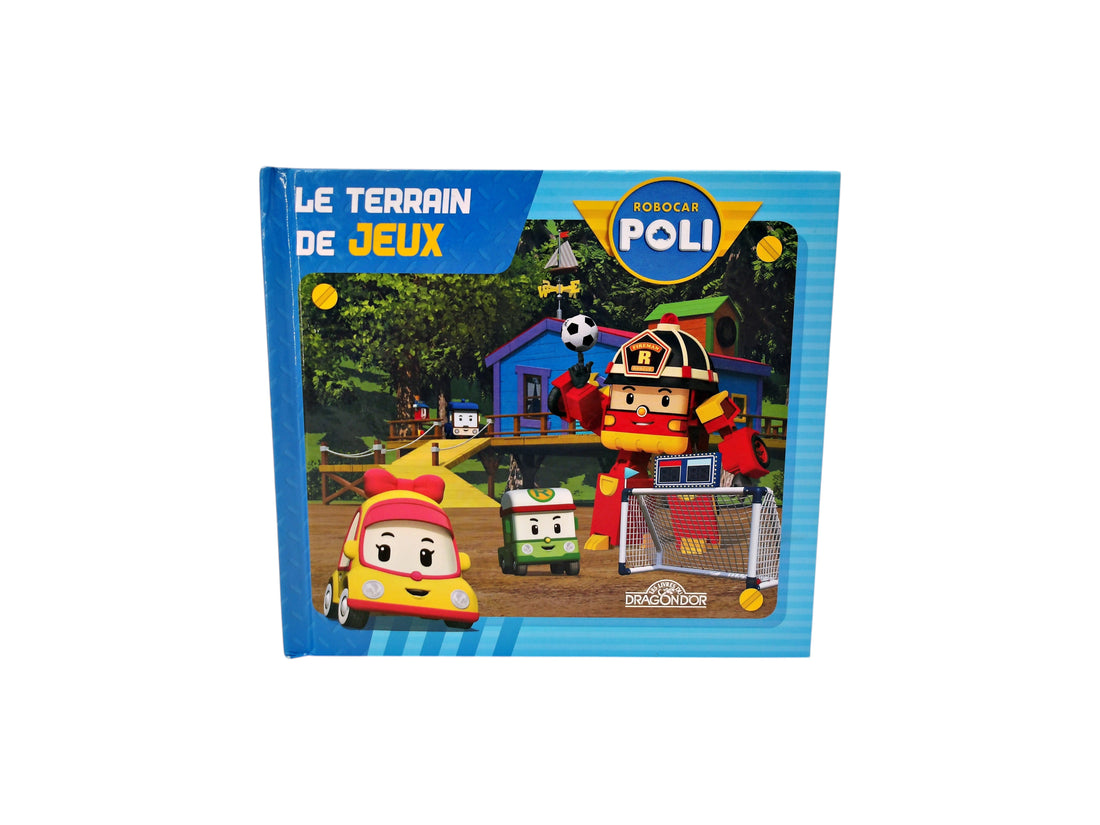 Robocar Poli - Le terrain de jeux 