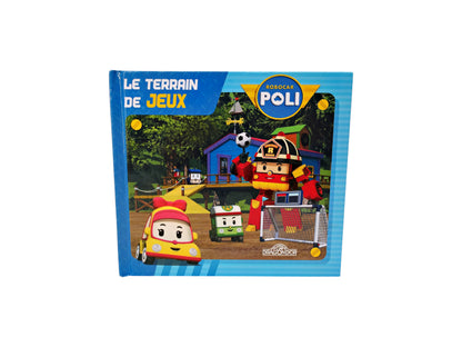 Robocar Poli - Le terrain de jeux 
