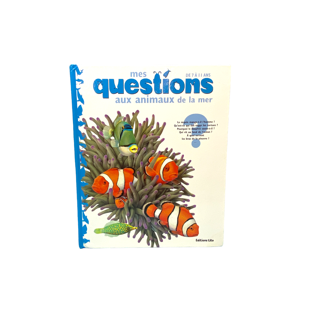 Mes questions aux animaux de la mer