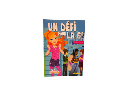 Lili Chantilly - Un défi pour la 6e