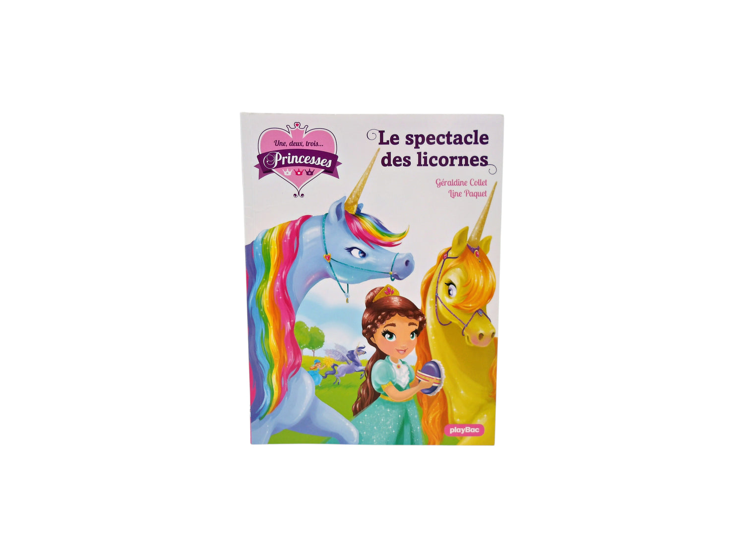 Premières lectures - Un, deux, trois... Princesses - Le spectacle des licornes 