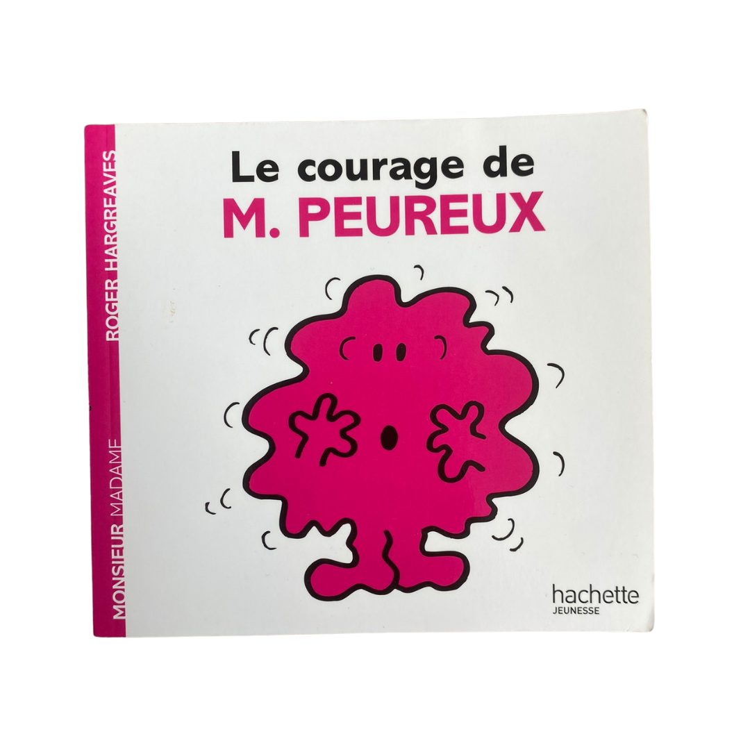 Le courage de Monsieur Peureux