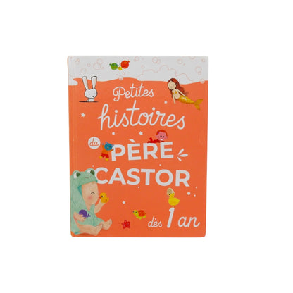 Petites histoires du Père Castor - Dès 1 an