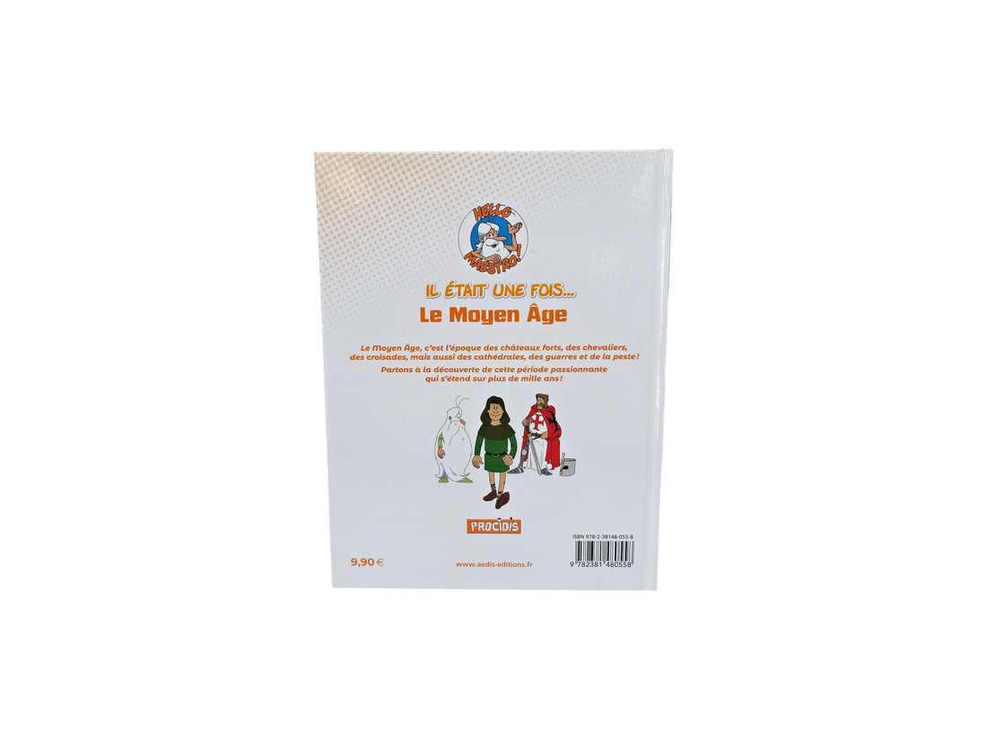 Il était une fois ... Le Moyen Âge