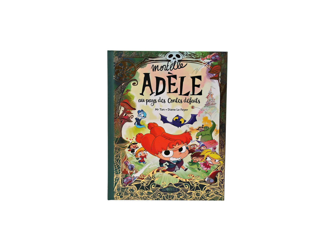 Mortelle Adèle - Au pays des contes défaits