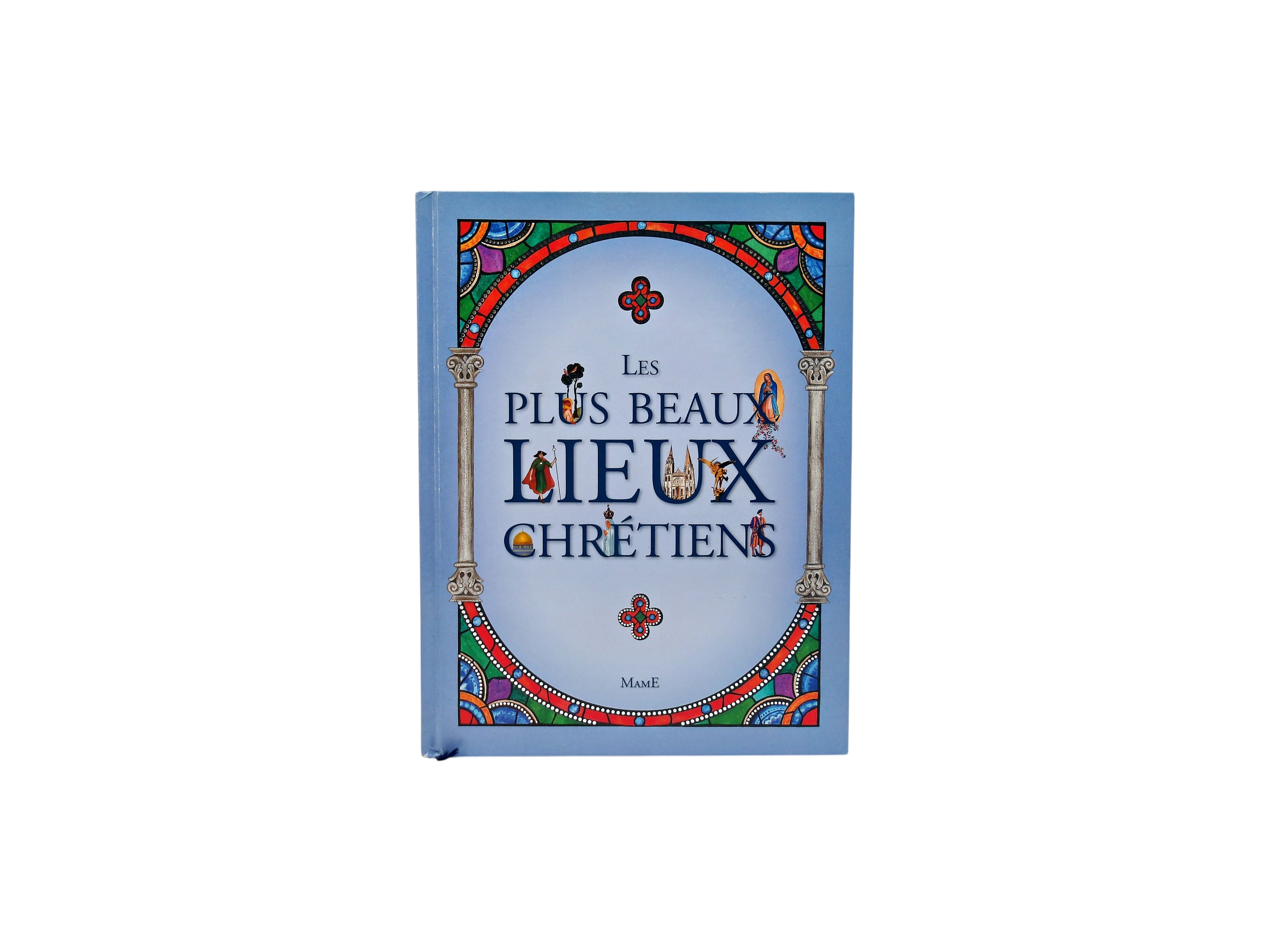 Les plus beaux lieux chrétiens