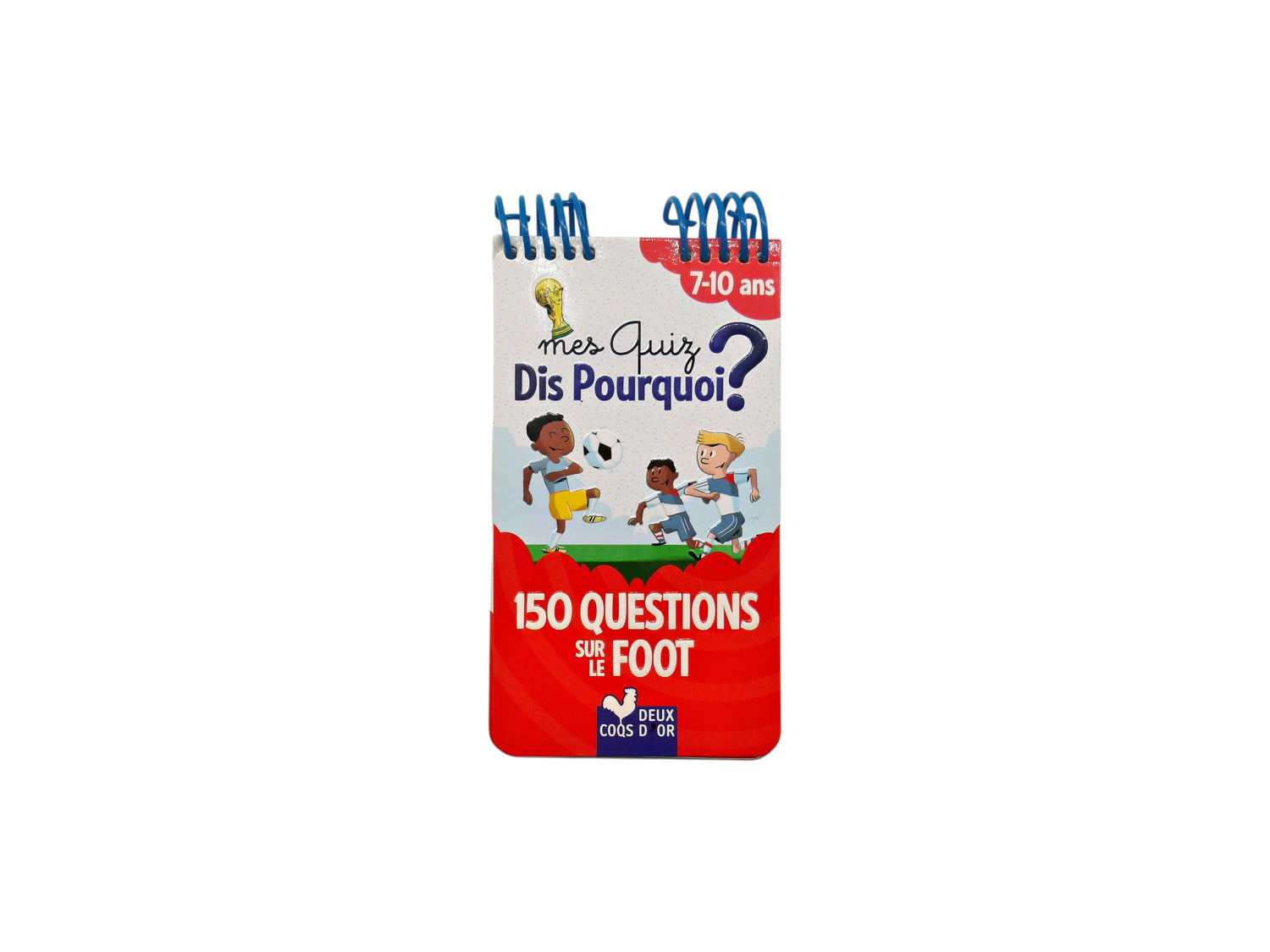 Mes quiz - Dis pourquoi ? - Édition 2016