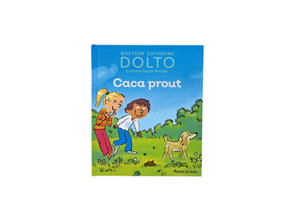 Docteur Catherine Dolto - Caca Prout 