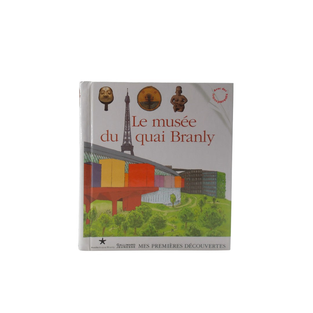 Mes premières découvertes - Le musée du quai Branly