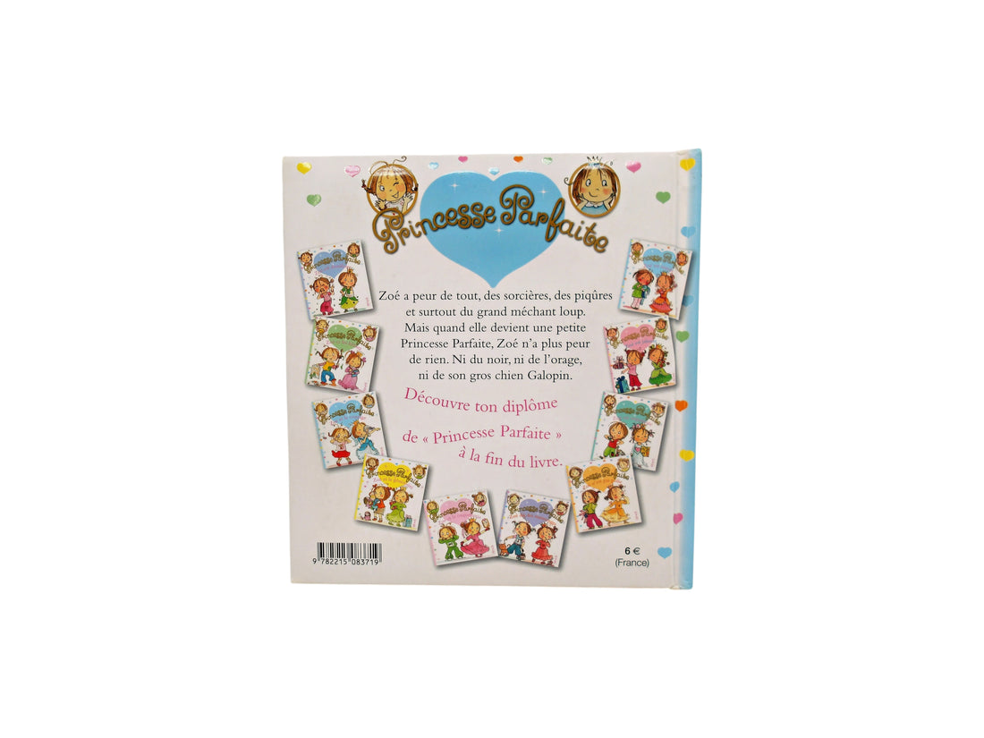 Princesse Parfaite - Zoé et le courage