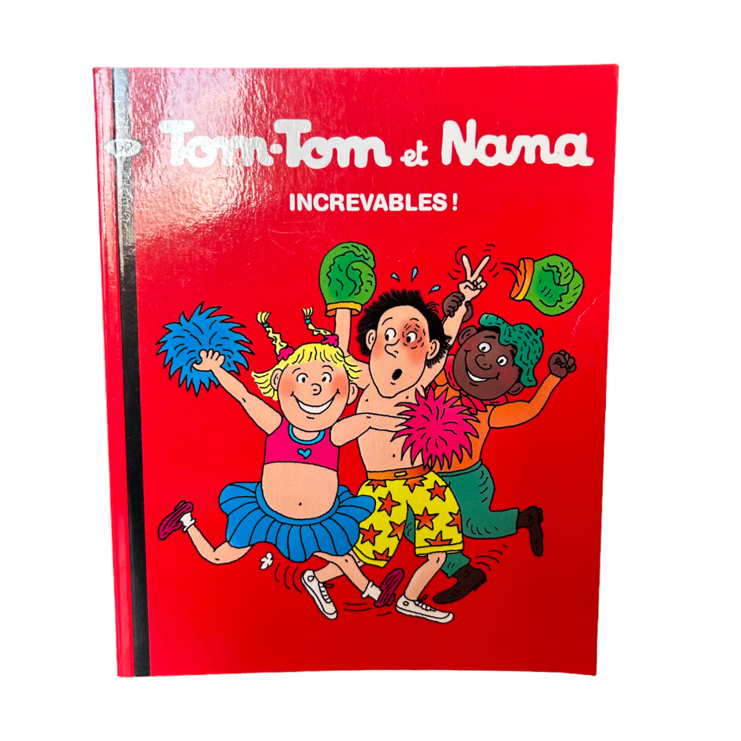 Tom-Tom et Nana - Tome 34 - Increvables !