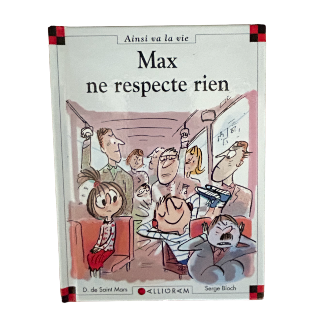 Max ne respecte rien