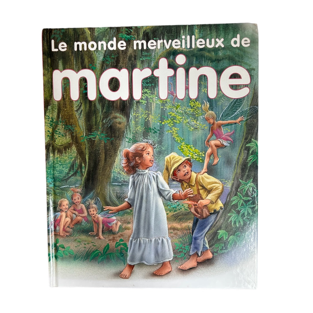 Le Monde merveilleux de Martine (3 histoires)