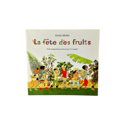 La fête des fruits d&