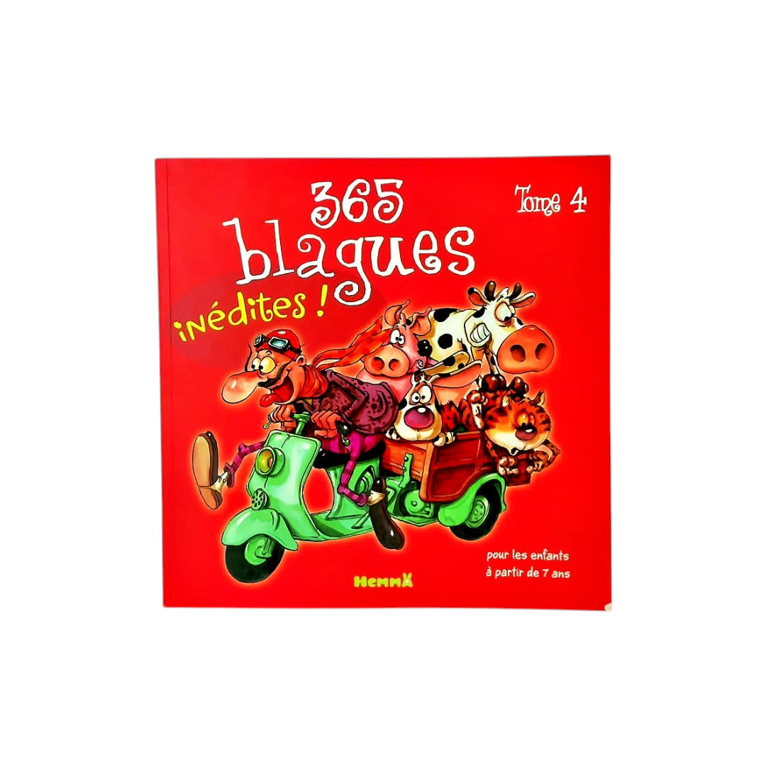 365 blagues inédites tome 4 Pour les enfants à partir de 7 ans