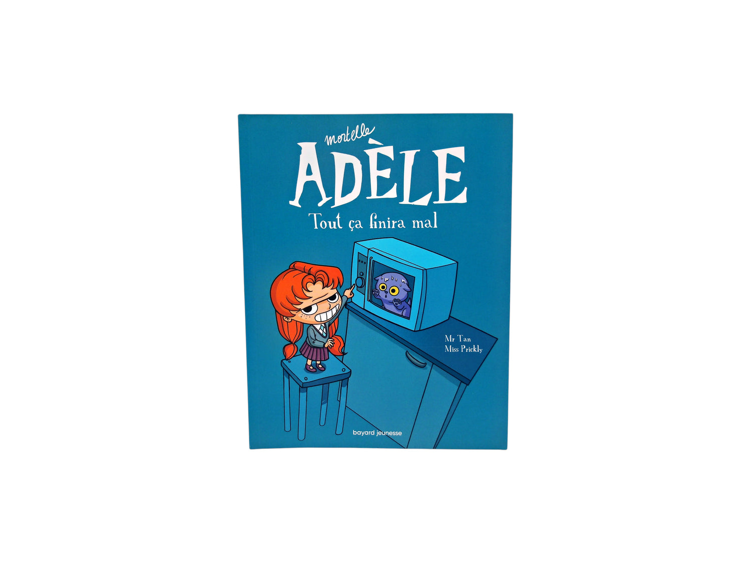 Mortelle Adèle - Tout ça finira mal