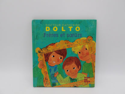Dolto - Frères et soeurs