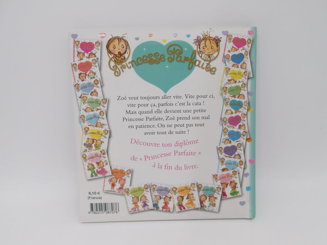 Princesse Parfaite - Zoé est impatiente