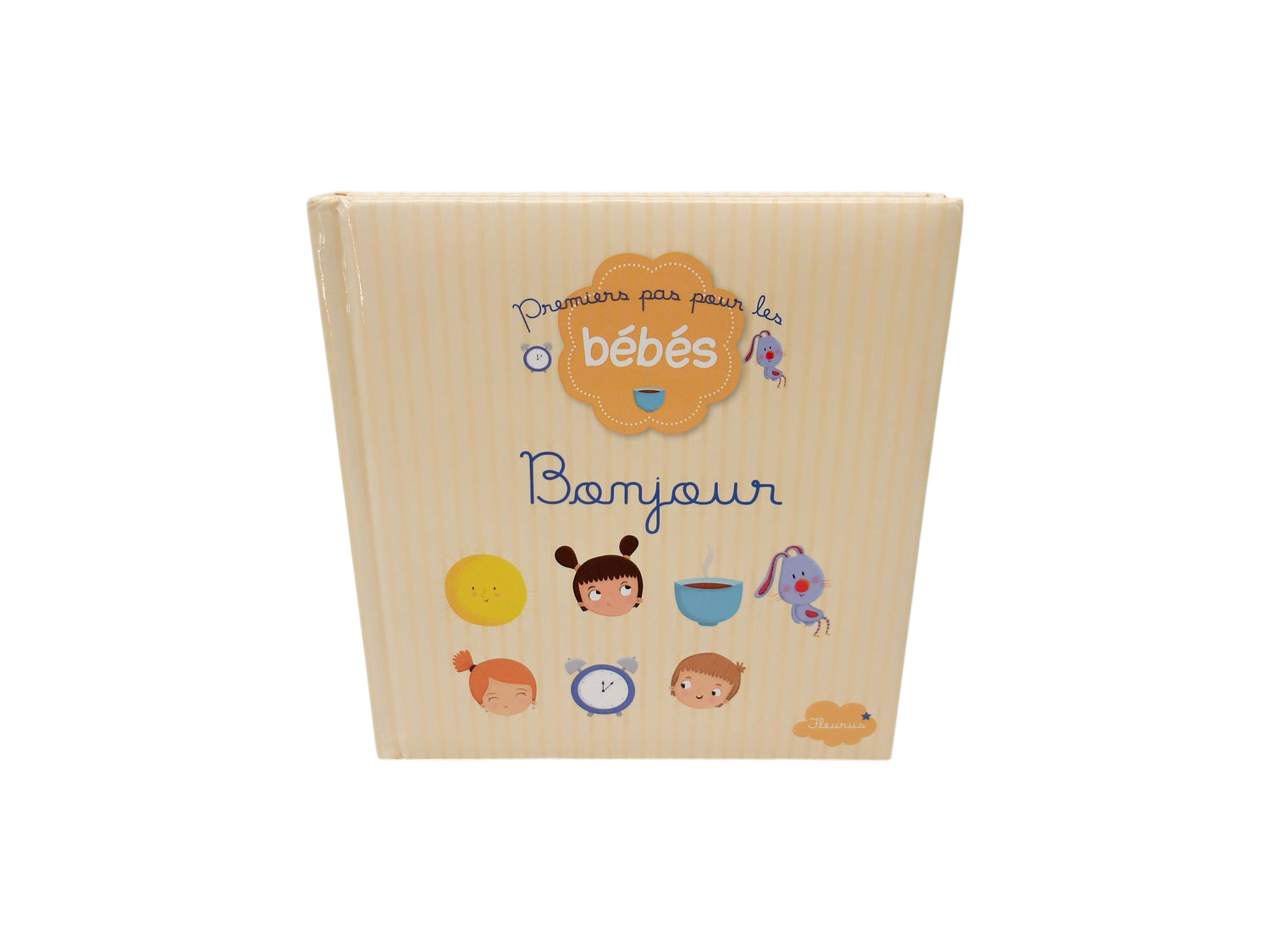 Premiers pas pour les bébés - Bonjour