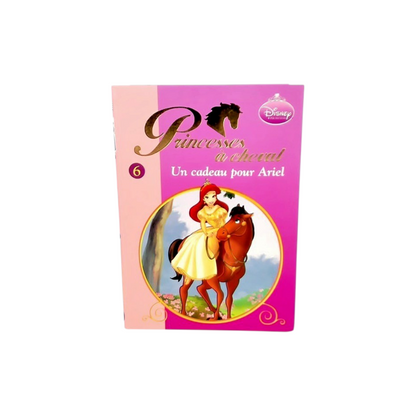 Princesse à Cheval - Un cadeau pour Ariel