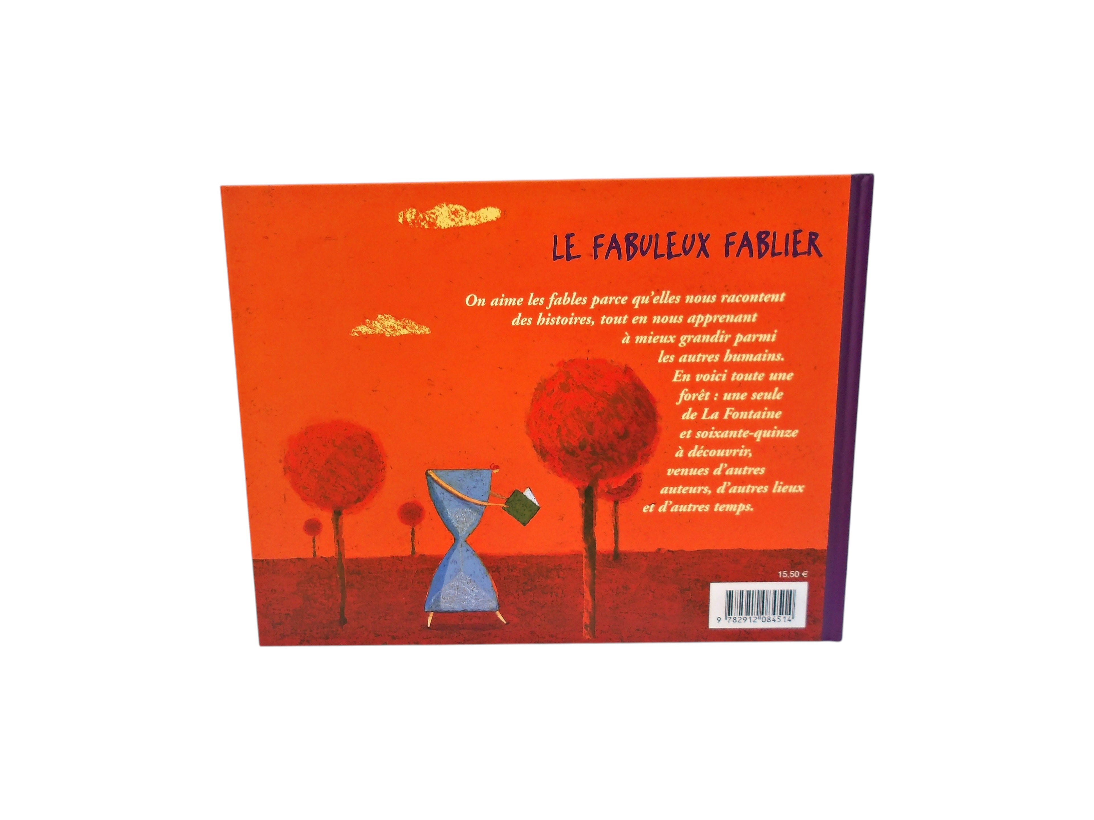 Le fabuleux fablier - Anthologie de fables