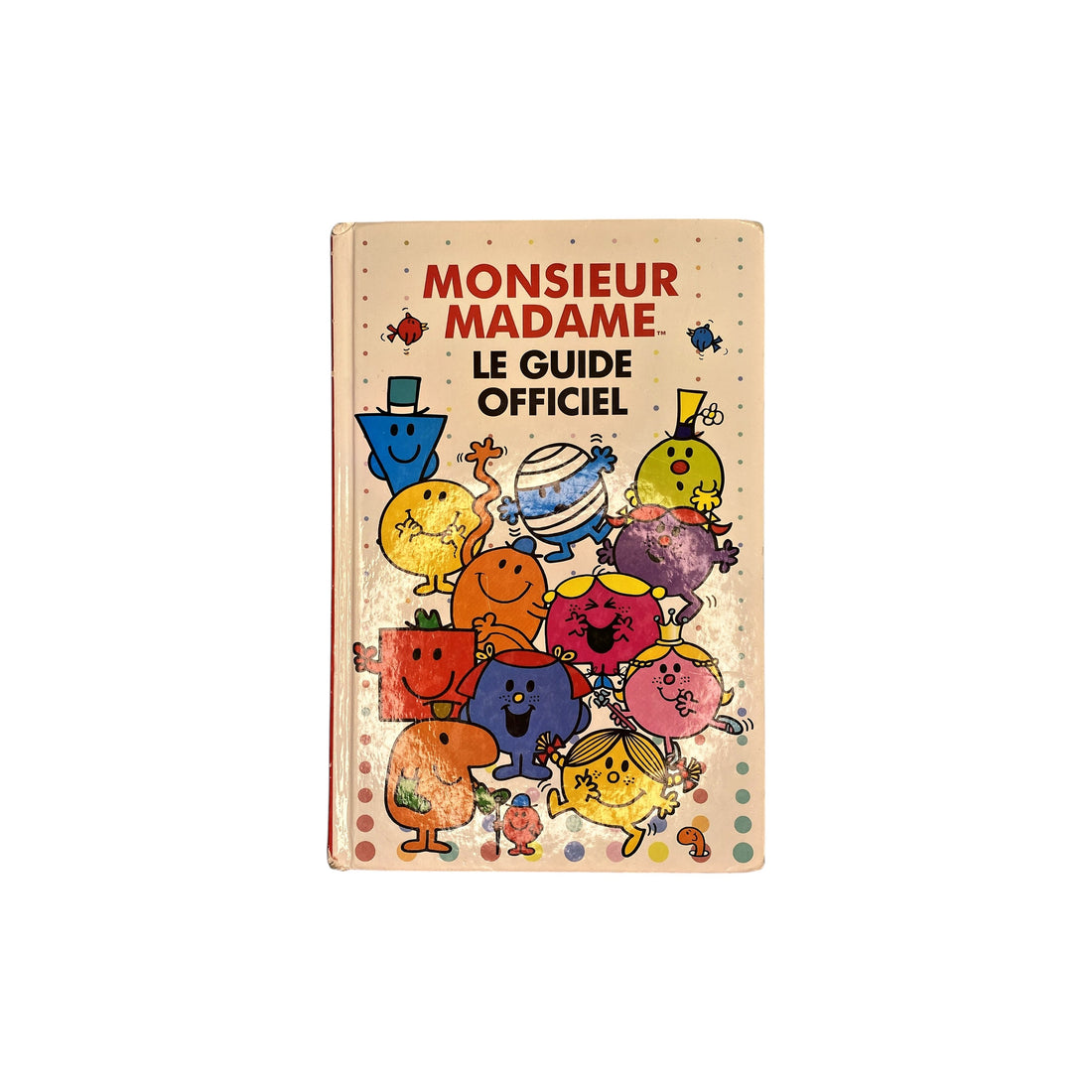 Monsieur Madame - Le guide officiel 