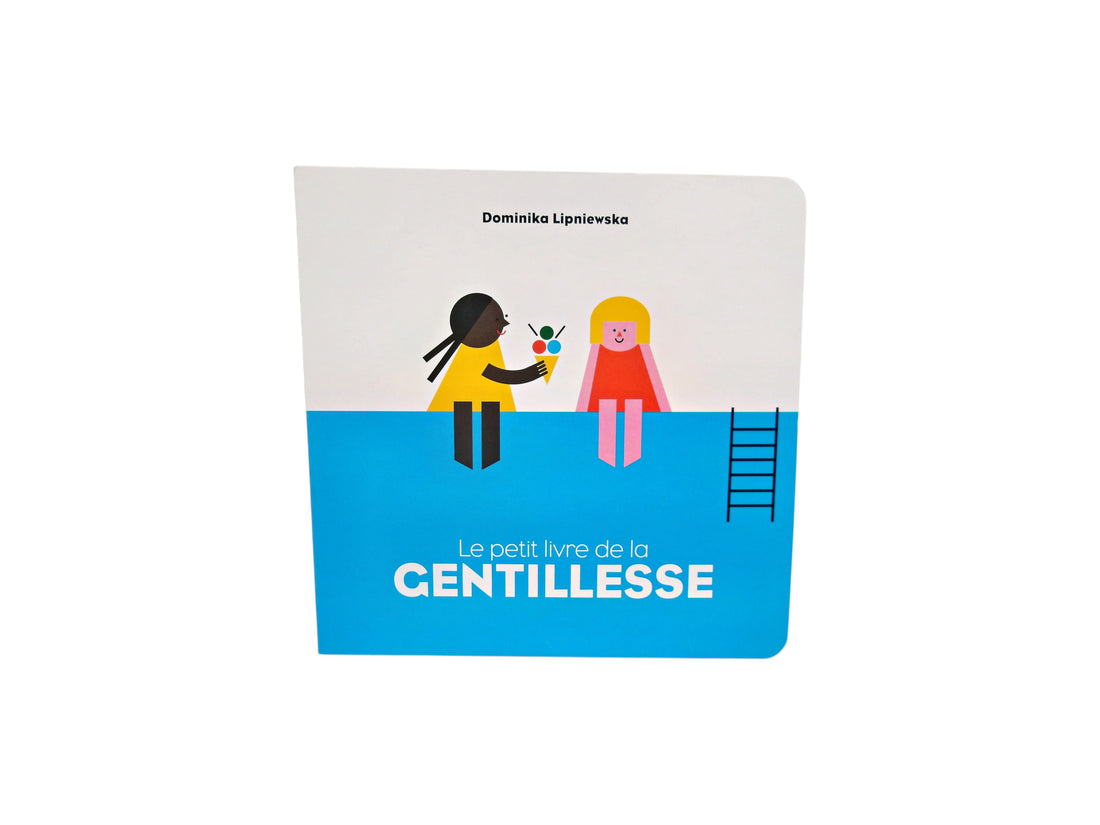 Le petit livre de la gentillesse 