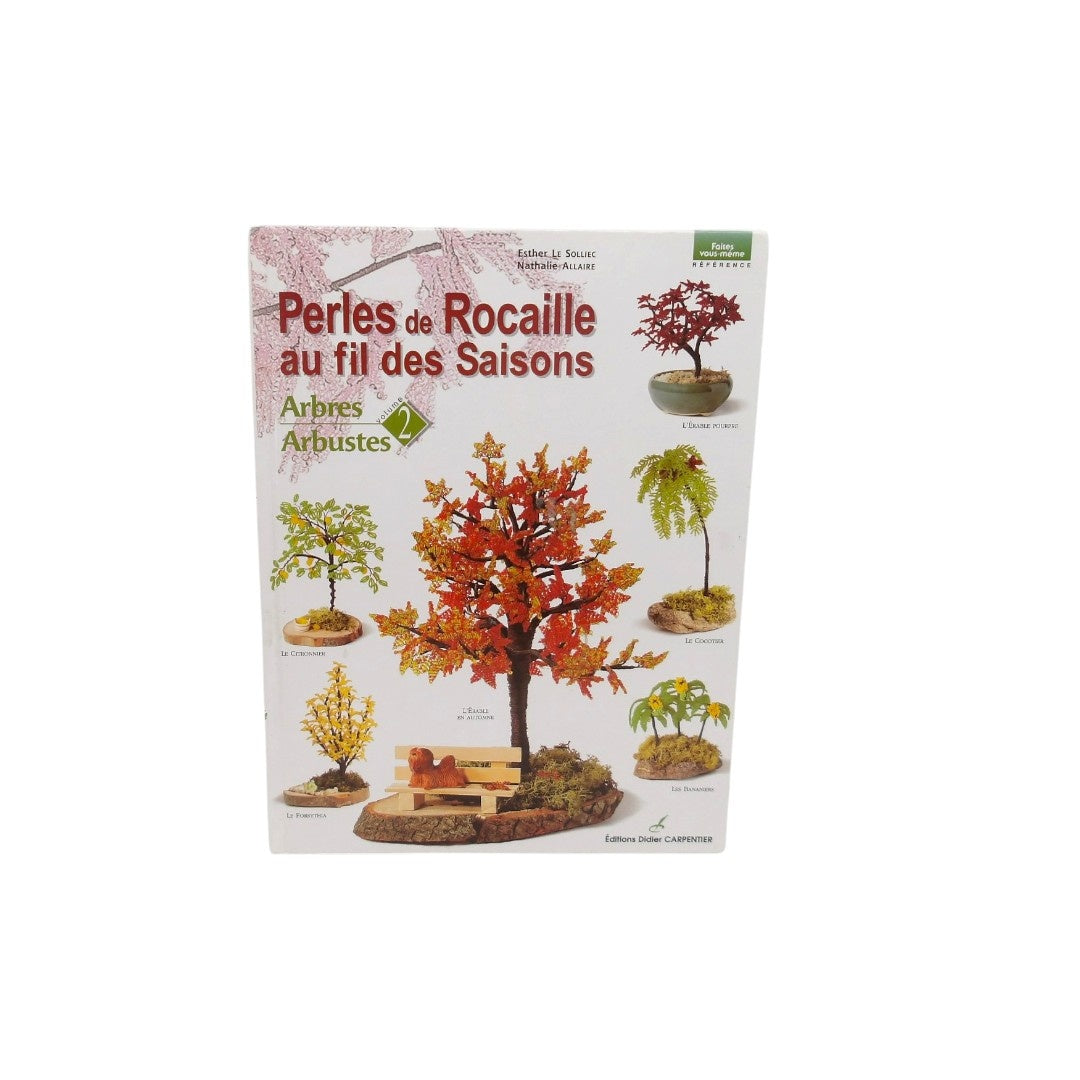 Perles de Rocaille  - Au fil des saisons