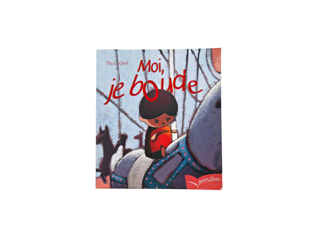 Les petits Gautier - Moi, je boude