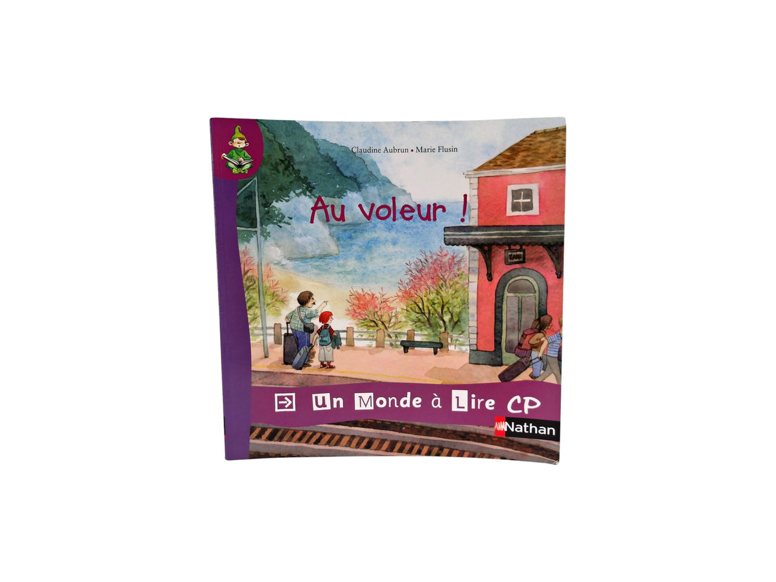 Au voleur ! - Un monde à lire CP
