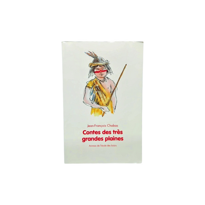 Contes des très grandes plaines