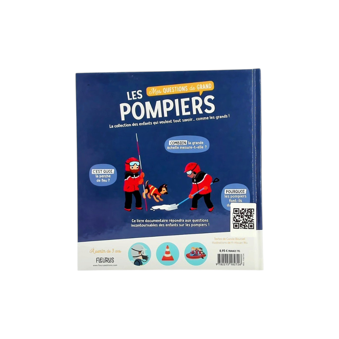 Mes questions de grands - Les pompiers