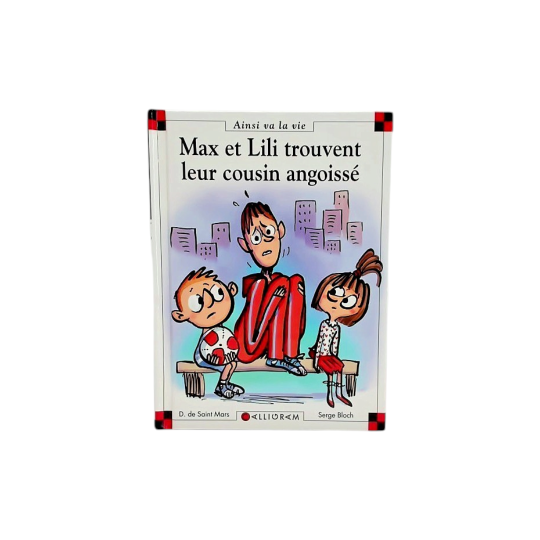 Ainsi va la vie - Max et Lili trouvent leur cousin angoissé