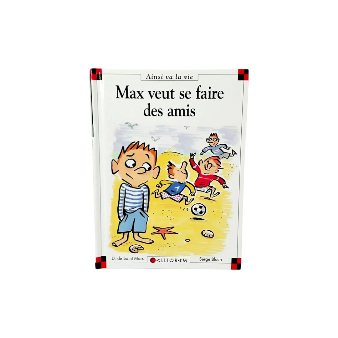 Max veut se faire des amis
