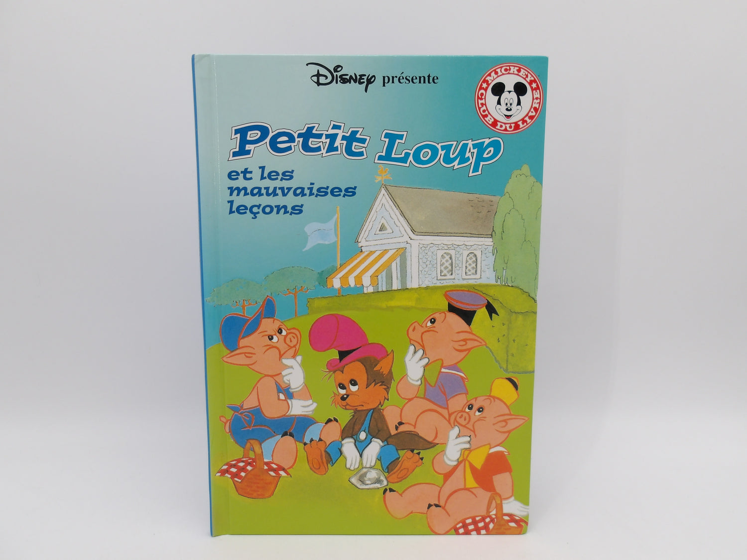 Club Mickey - Petit Loup et  les mauvaises leçons