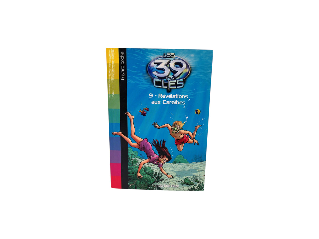 Les 39 clés - Révélations  aux Caraïbes - Tome 9