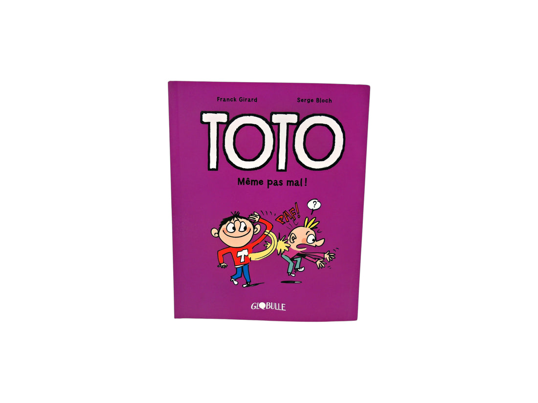 Toto même pas mal ! 
