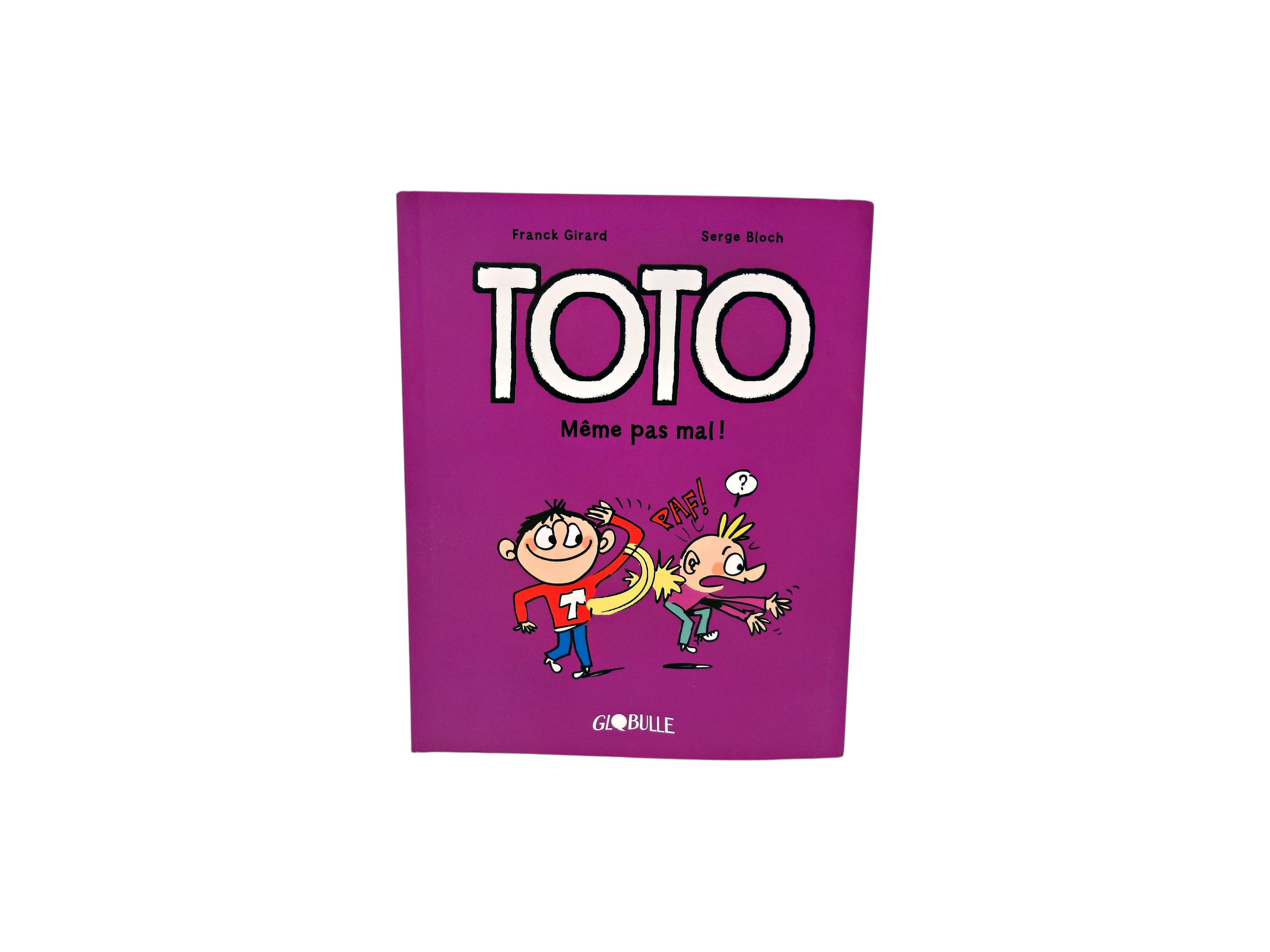 Toto même pas mal ! 