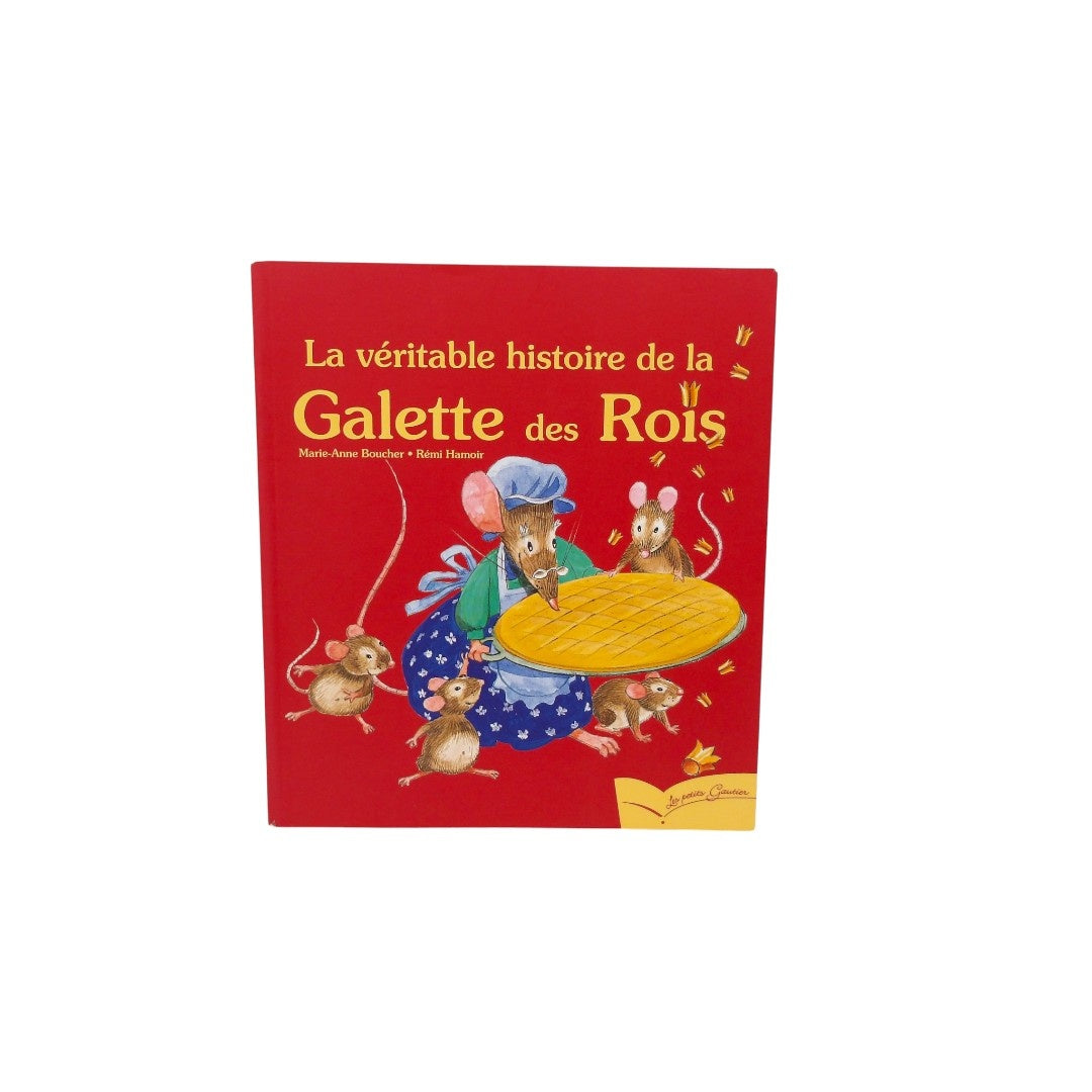 La véritable histoire de la galette des Rois 
