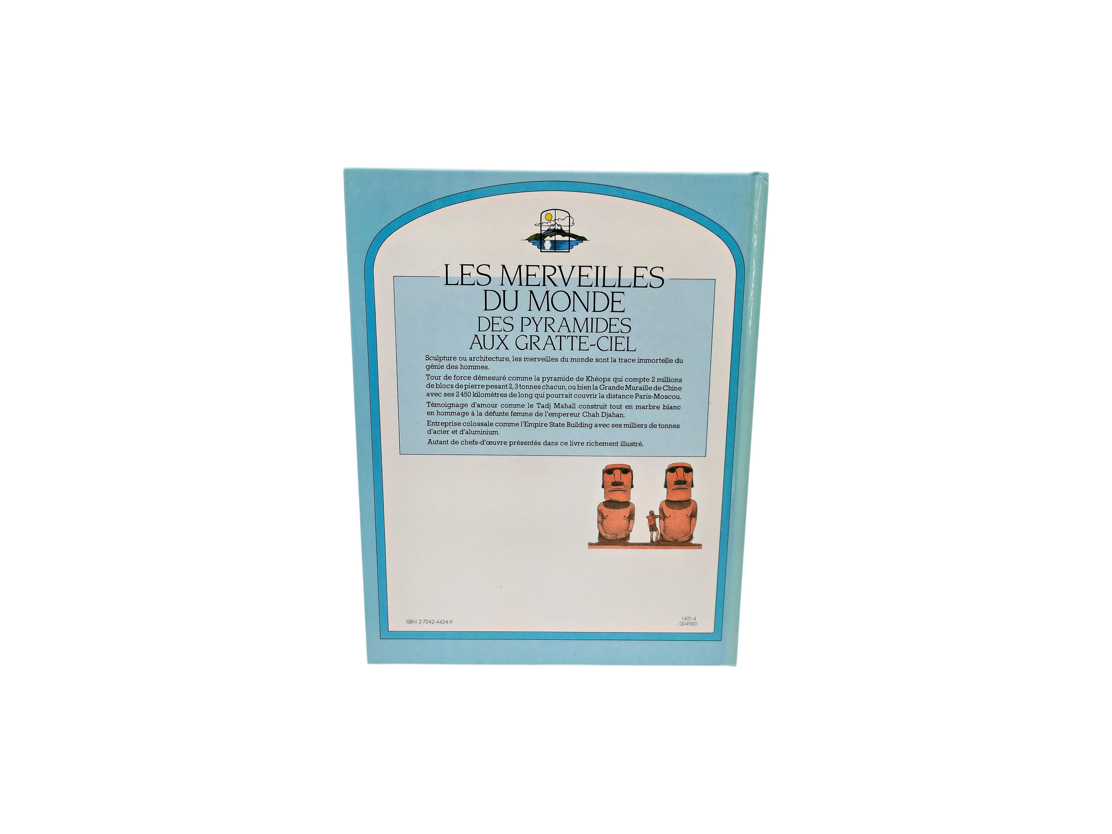 Les merveilles du Monde - Des pyramides aux gratte-ciel