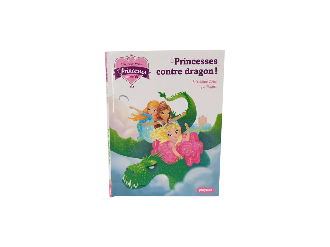 Premières lectures - Un, deux, trois... Princesses - Princesses contre dragon !