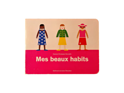 Mes beaux habits - Collection Mes beaux livres