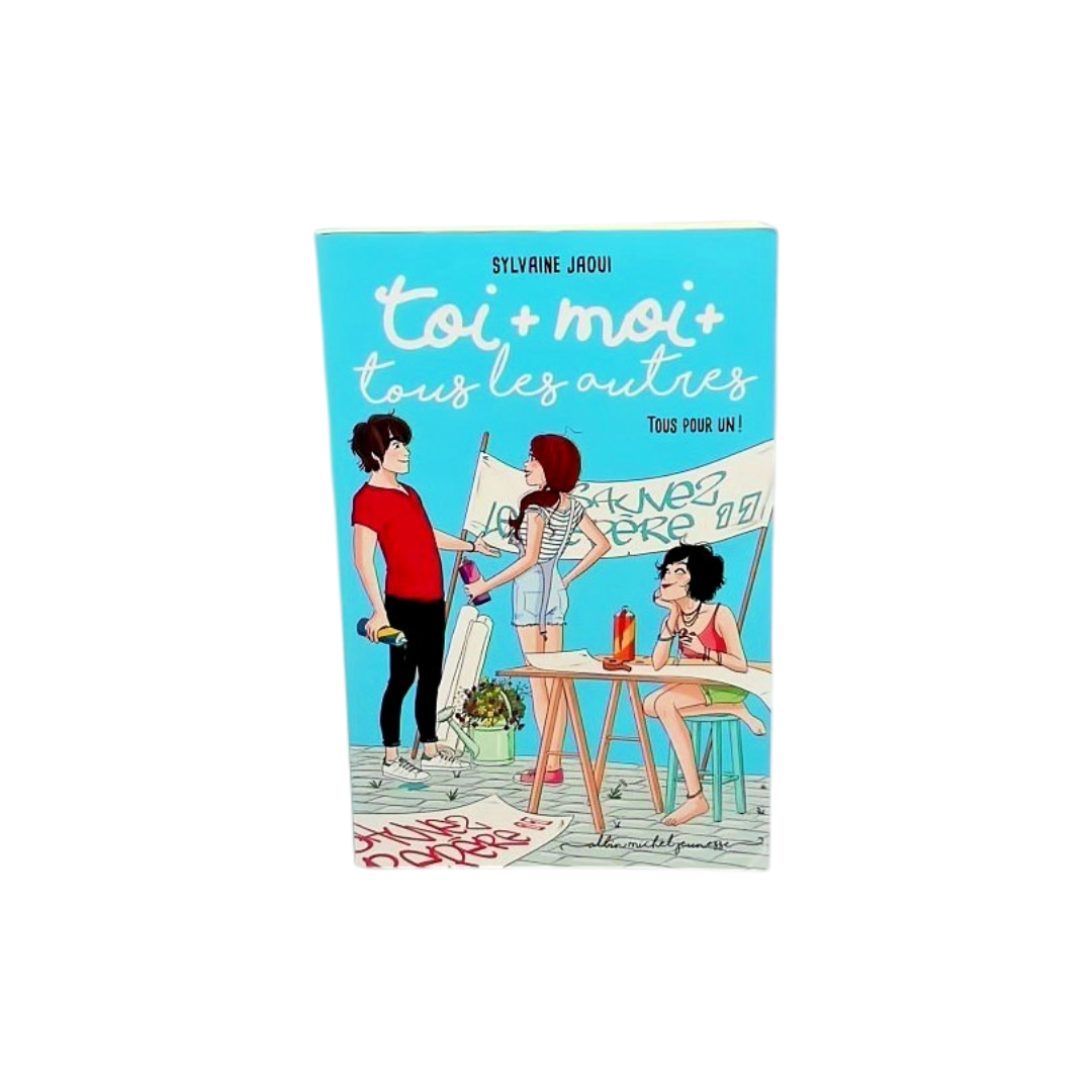 Toi +moi + tous les autres