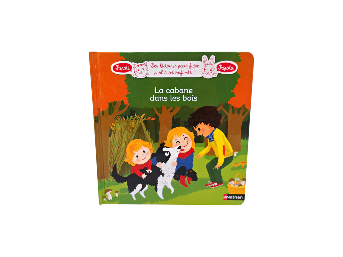 Les histoires pour faire parler les enfants - La cabane dans les bois 