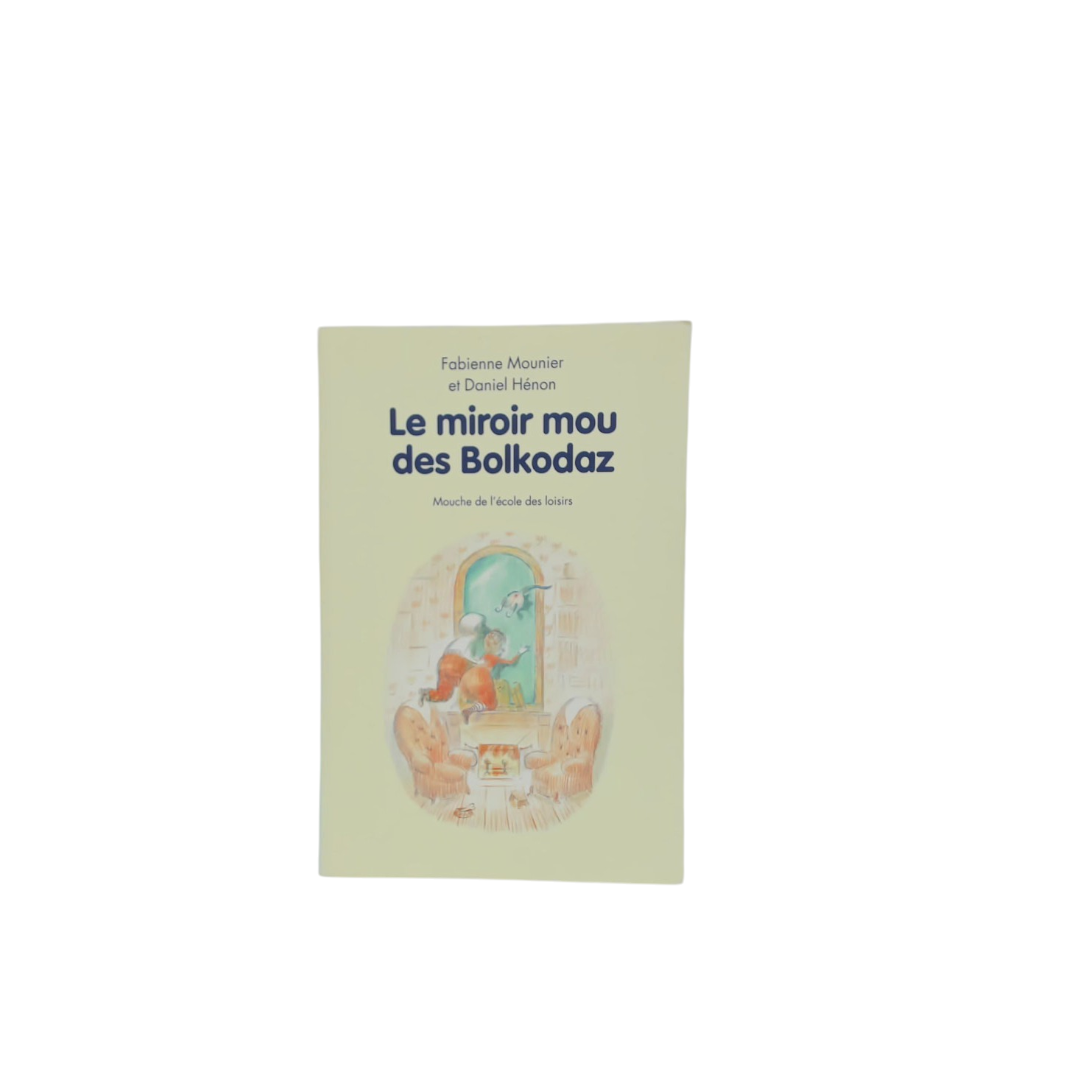 Le miroir mou des Bolkodaz et ce qu&
