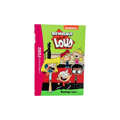 Bienvenue chez les Loud - Message reçu !