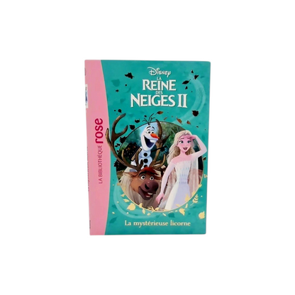 La Reine Des Neige II - La mystérieuse licorne