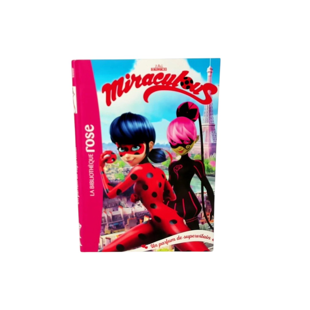 Miraculous - Un parfum de Supervilain