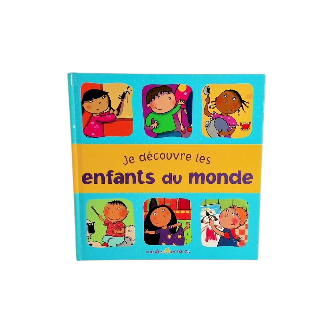 Je découvre les enfants du monde
